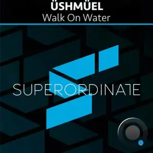  USHMUEL - Walk on Water (2024) 