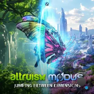  Altruism & Modus - Jumping Between Dimensions (2024) 