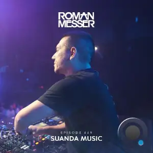  Roman Messer - Suanda Music 449 (2024-09-03) 