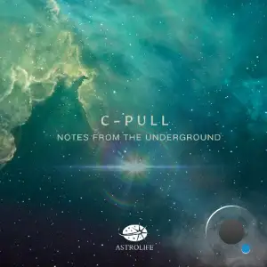  C-Pull - Notes From The Underground (2024) 