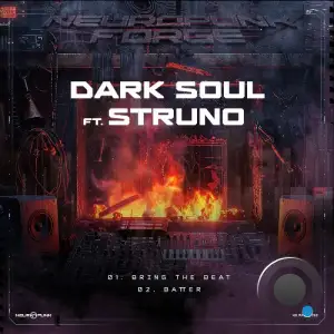  Dark Soul ft. Struno - Bring The Beat, Batter (2024) 