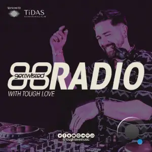  Tough Love - Get Twisted Radio 398 (2024-09-05) 