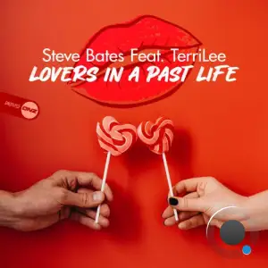  Steve Bates feat TerriLee - Lovers In A Past Life (2024) 