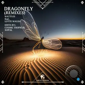  Wattusi ft. Lotte Walda - Dragonfly (Remixes) (2024) 