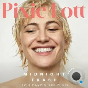  Pixie Lott - Midnight Trash (Josh Parkinson Remix) (2024) 