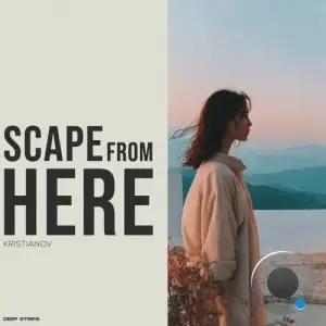  Kristianov - Scape From Here (2024) 