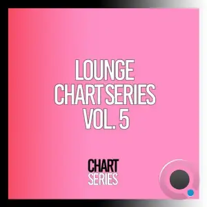  Lounge Chart Series, Vol. 5 (2024) 