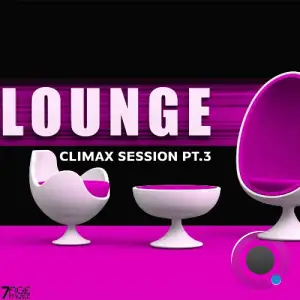  Climax Lounge Session, Pt. 3 (2024) 