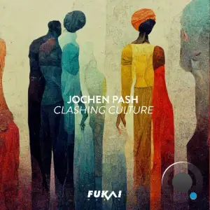  Jochen Pash - Clashing Culture (2024) 