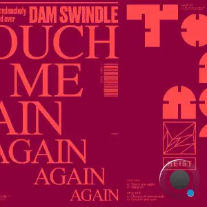  Dam Swindle - Touch Me Again (2024) 