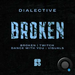  Dialective - Broken (2024) 