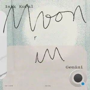  Isik Kural - Moon in Gemini (2024) 