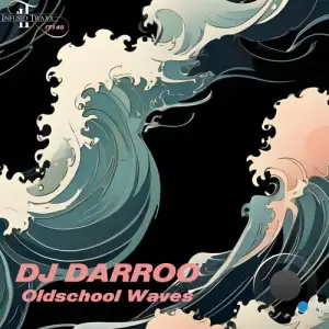  DJ Darroo - Oldschool Waves (2024) 