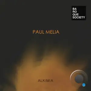  Paul Melia - Alkimia (2024) 