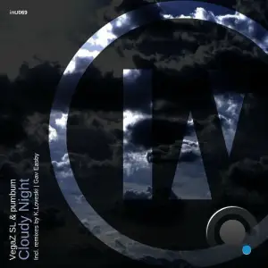  VegaZ SL & pumbum - Cloudy Night (2024) 