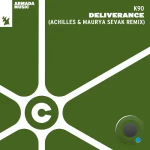  K90 - Deliverance (Achilles and Maurya Sevak Remix) (2024) 