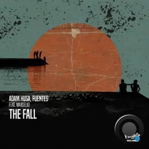  Adam Husa & Fuentes (CA) ft. Marsellio - The Fall (2024) 