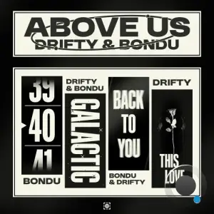  Drifty and Bondu - Above Us (2024) 