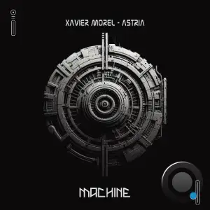  Xavier Morel - Astria (2024) 