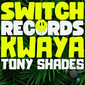  Tony Shades - Kwaya (2024) 