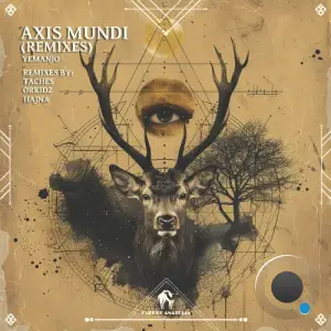  Yemanjo - Axis Mundi (Remixes) (2024) 