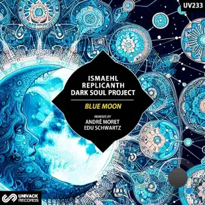  Dark Soul Project & Replicanth & Ismaehl - Blue Moon (2024) 