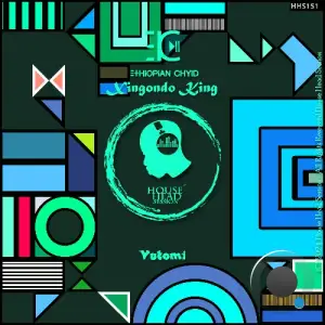  Ethiopian Chyld & Xingondo King - Vutomi (2024) 