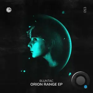  Bluntac - Orion Range (2024) 