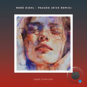  Rene Diehl - Paused (RIVE Remix) (2024) 