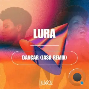  Lura - Dançar (JASA Remix) (2024) 