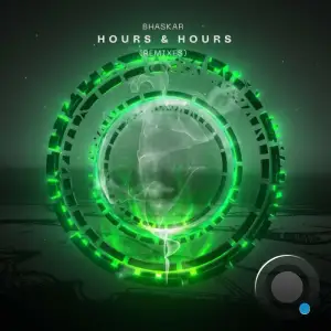  Bhaskar - Hours and Hours (Remixes) (2024) 