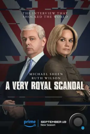 Чрезвычайно королевский скандал / A Very Royal Scandal (2024)