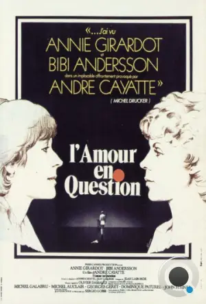 Любовь под вопросом / L' Amour en question (1978)