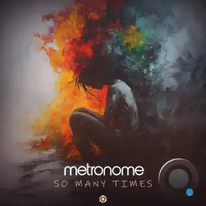  Metronome - So Many Times (2024) 