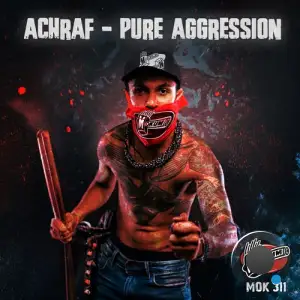  Achraf - Pure Aggression (2024) 