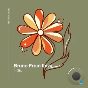  Bruno From Ibiza - In Situ (2024) 