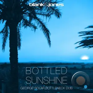  Blank & Jones - Bottled Sunshine (George Solar Bottleneck Dub) (2024) 