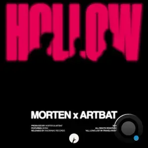  MORTEN & ARTBAT ft Bonn - Hollow (2024) 