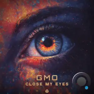  Gmo - Close My Eyes (2024) 