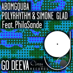  PolyRhythm & Simone Glad ft PhilaSande - Abomgquba (2024) 