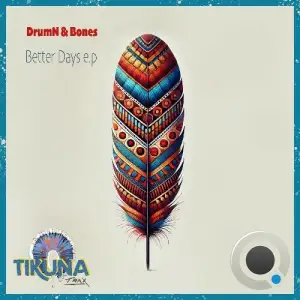  DrumN & Bones - Better Days e.p (2024) 