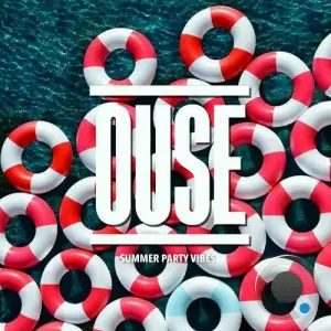  Ouse - Summer Party Vibe (2024) 