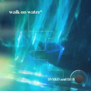  DVRKO and DJ Bizzy - Walk On Water (2024) 