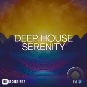  Deep House Serenity, Vol. 05 (2024) 