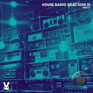  House Radio Selection III (2024) 