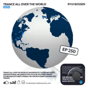  Ryui Bossen - Trance All Over The World 250 (2024-09-02) 