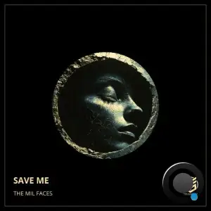  The Mil Faces - Save Me (2024) 