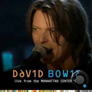  David Bowie - Live From The Manhattan Center, '99 (2024) 