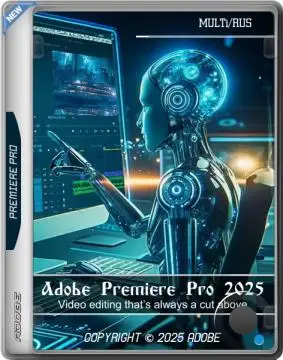 Adobe Premiere Pro 2025 25.0.0.61 (MULTi/RUS)