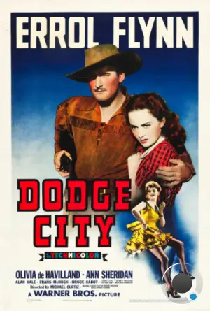 Додж-сити / Dodge City (1939)